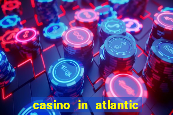 casino in atlantic city new jersey