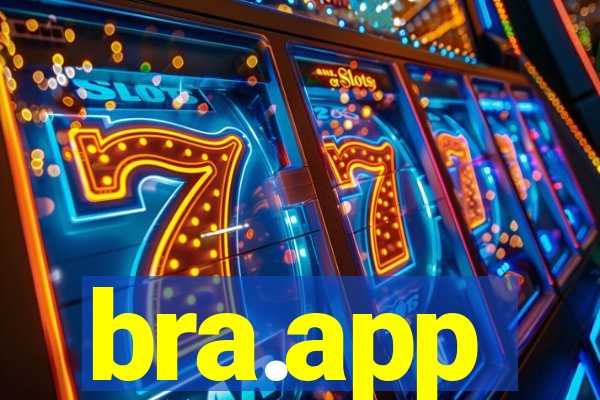 bra.app