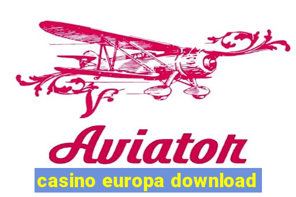 casino europa download