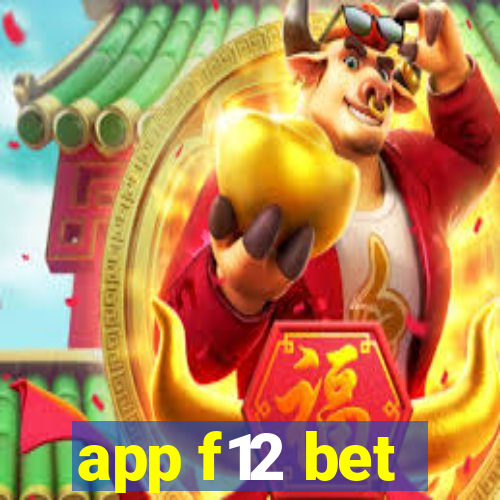 app f12 bet