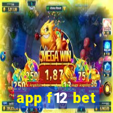 app f12 bet