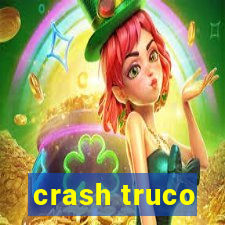 crash truco