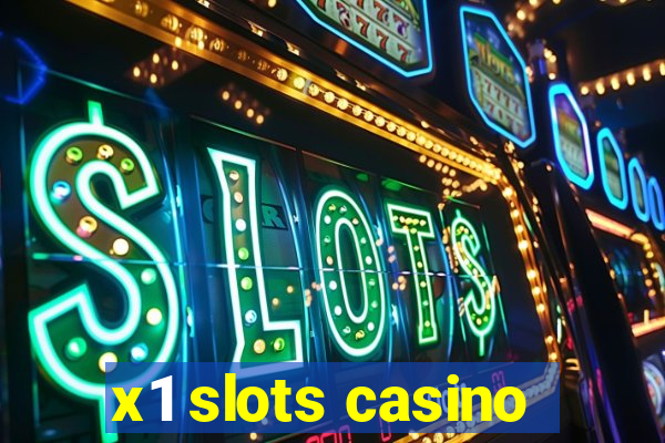 x1 slots casino