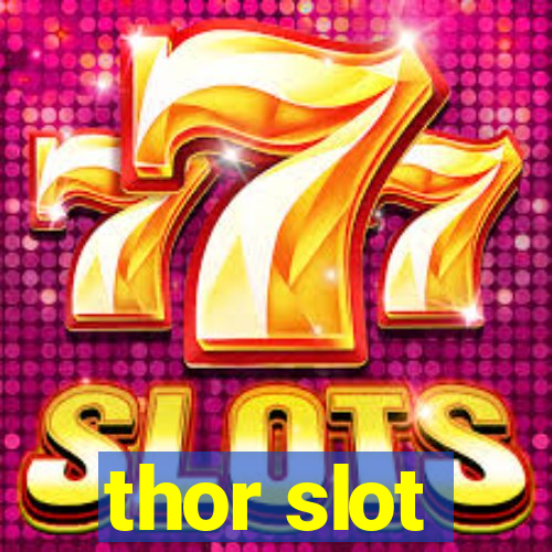 thor slot