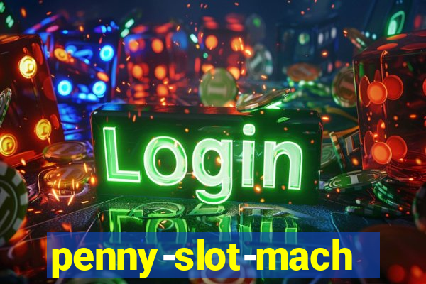 penny-slot-machines