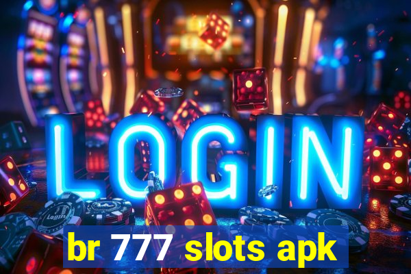 br 777 slots apk