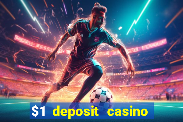 $1 deposit casino book of dead