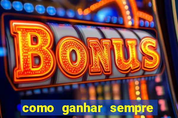 como ganhar sempre no fortune tiger