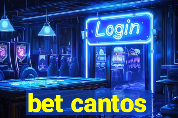 bet cantos