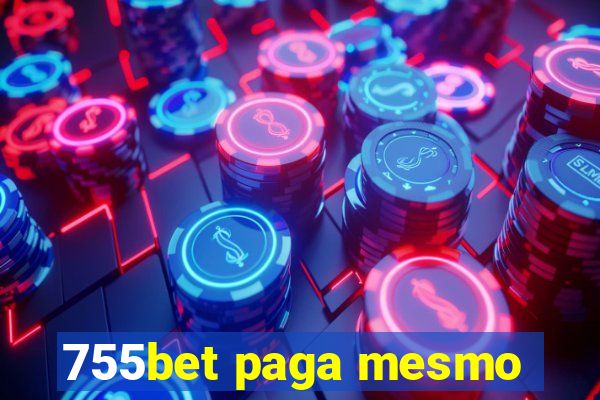 755bet paga mesmo