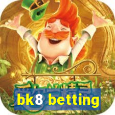 bk8 betting