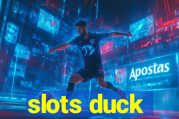 slots duck