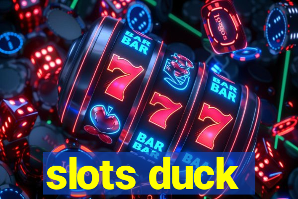 slots duck