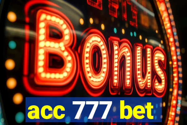 acc 777 bet