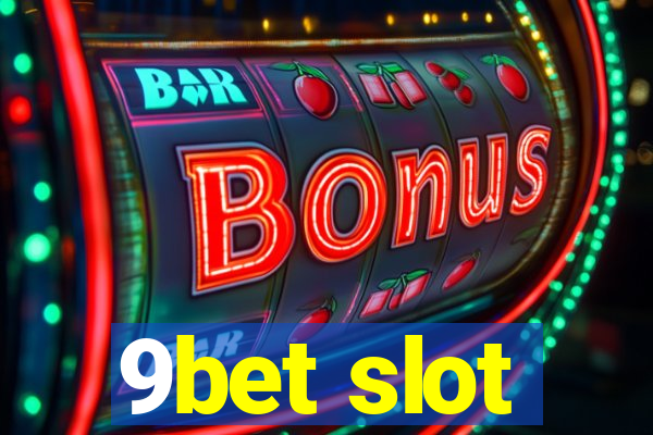 9bet slot