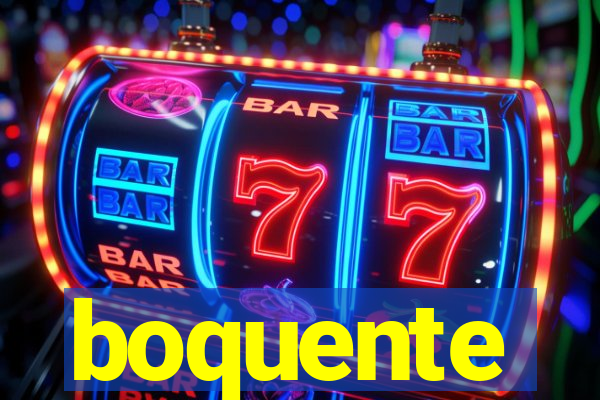 boquente