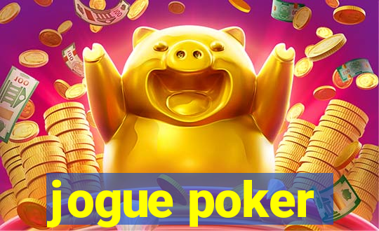 jogue poker