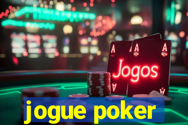 jogue poker