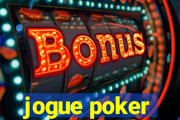 jogue poker