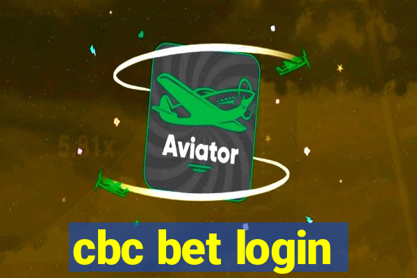 cbc bet login