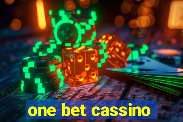 one bet cassino