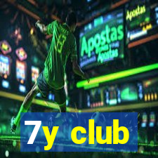 7y club