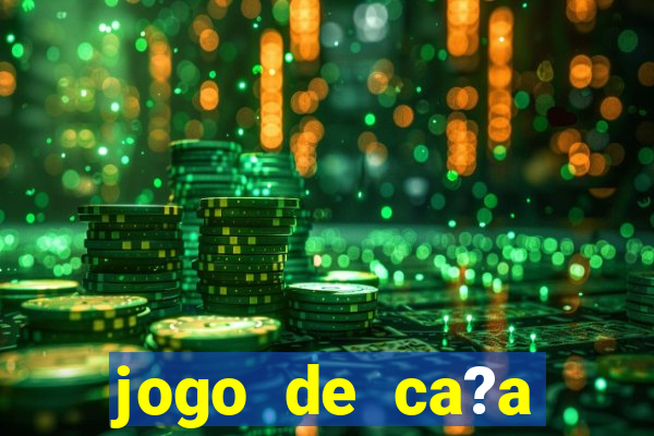 jogo de ca?a níquel que ganha dinheiro de verdade