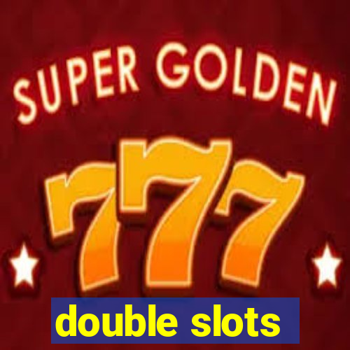 double slots