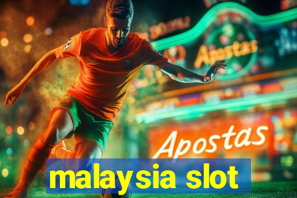 malaysia slot