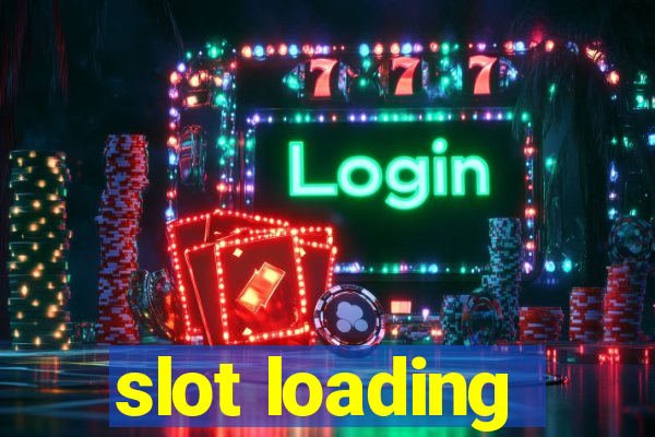 slot loading