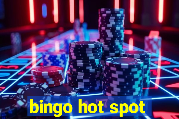 bingo hot spot