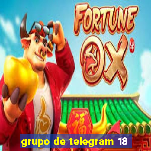 grupo de telegram 18