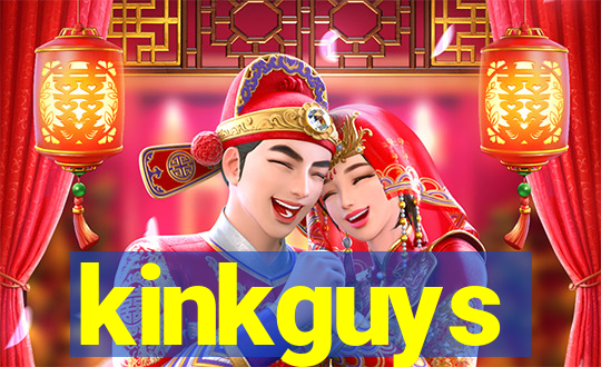 kinkguys