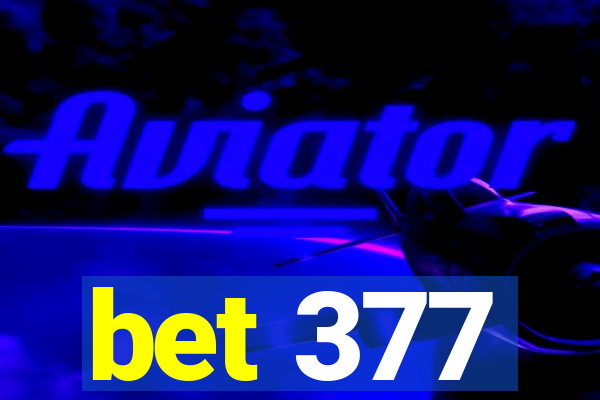 bet 377