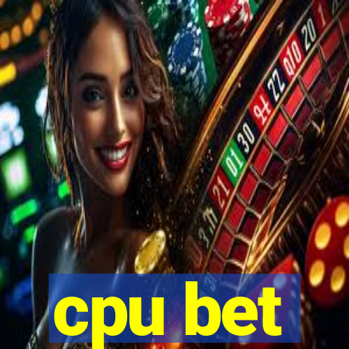 cpu bet