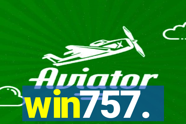 win757.