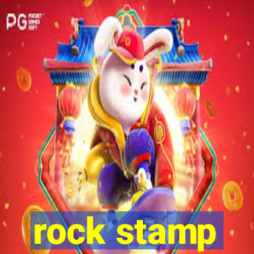 rock stamp