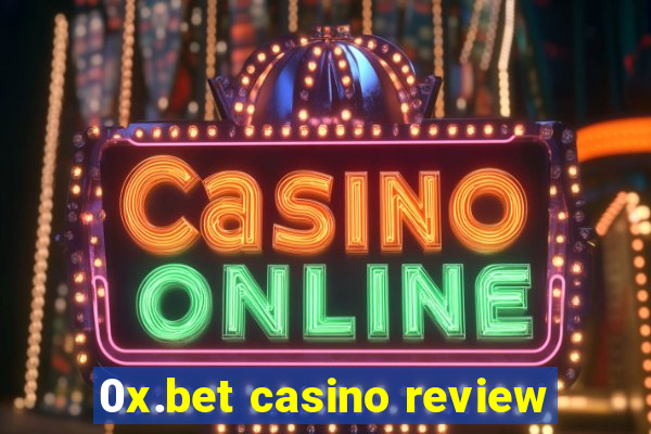 0x.bet casino review