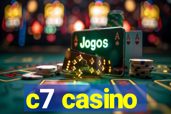 c7 casino