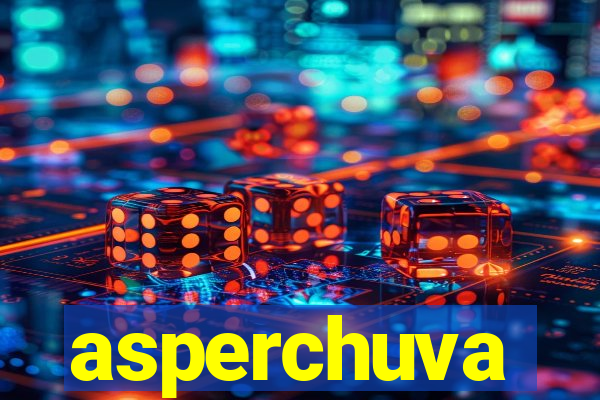 asperchuva