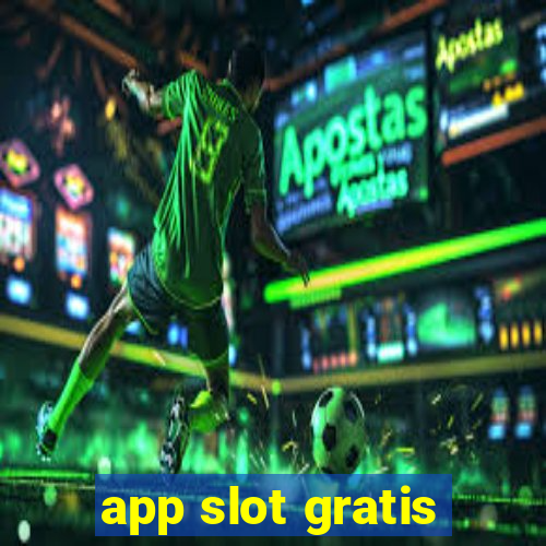 app slot gratis