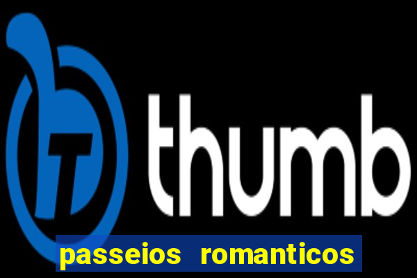 passeios romanticos em sp