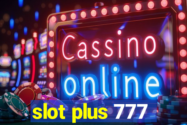 slot plus 777