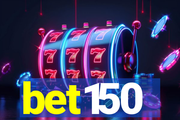 bet150