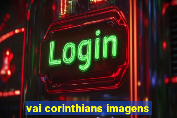 vai corinthians imagens