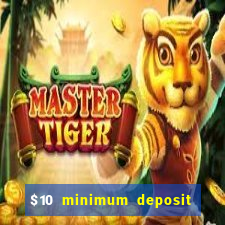 $10 minimum deposit casino nz