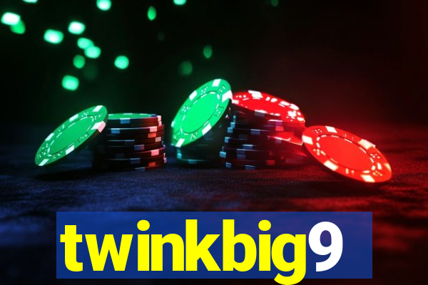 twinkbig9