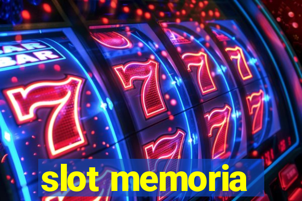 slot memoria