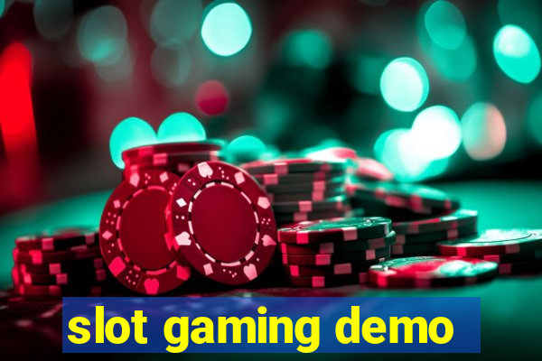 slot gaming demo