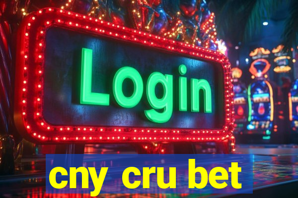 cny cru bet